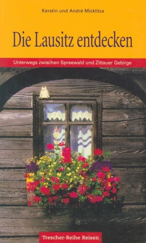 Die Lausitz entdecken