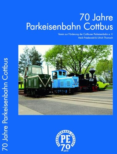 70 Jahre Parkeisenbahn Cottbus