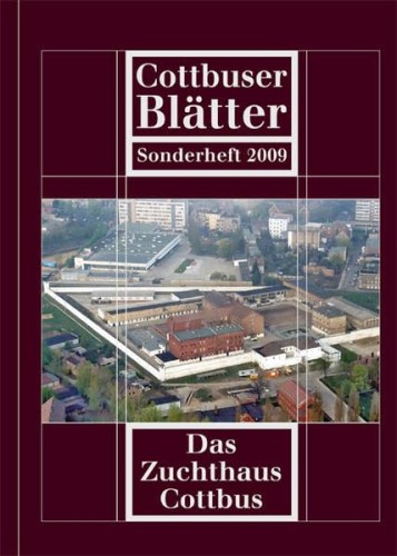 Das Zuchthaus Cottbus